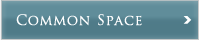 COMMON SPACE