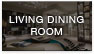LIVING DINING ROOM